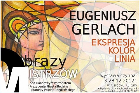 Gerlach Eugeniusz: Ekspresja, kolor, linia - malarstwo