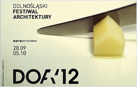 II Dolnośląski Festiwal Architektury DoFA'12