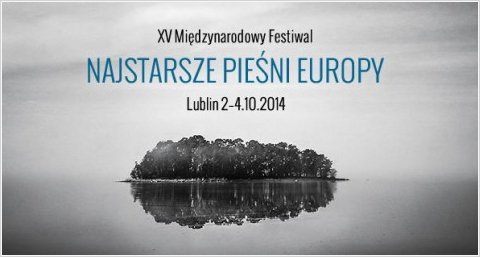 15. Międzynarodowy Festiwal - Najstarsze Pieśni Europy